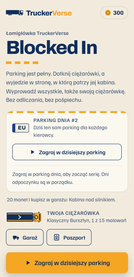 Ekran startowy gry: karta dzisiejszego parkingu dnia, twoja ciężarówka i trasa, jeden wiersz na kraj.